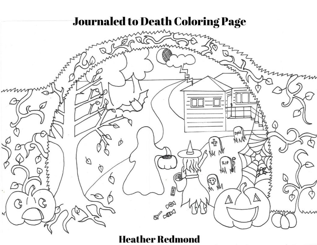 Journaled to Death Halloween Coloring Page | Heather Redmond
