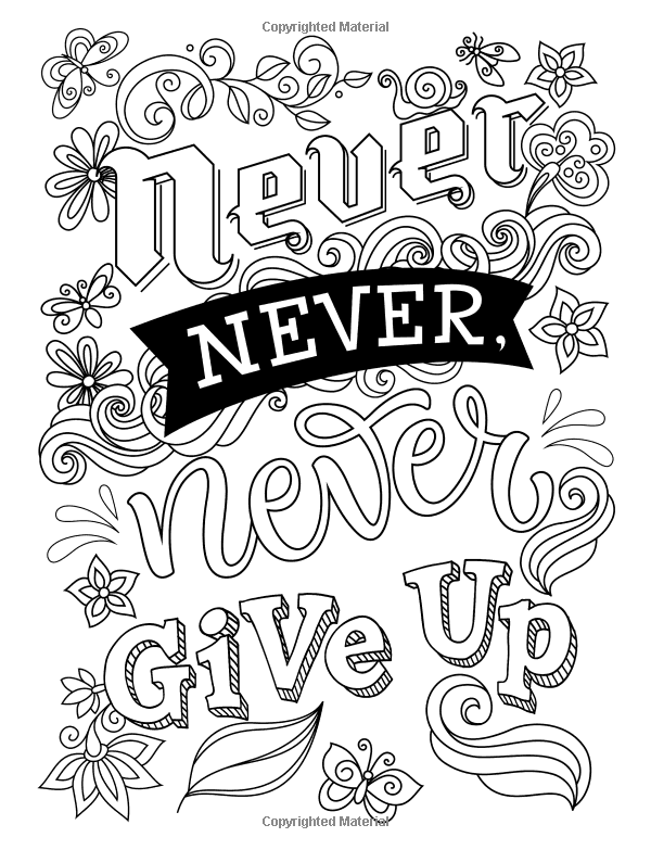 Never Give Up Coloring Pages - Coloring Nation