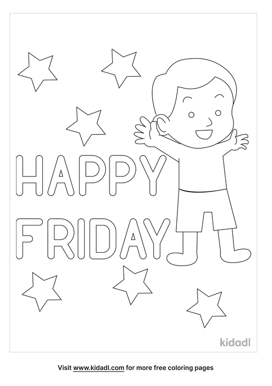 Happy Friday Coloring Pages | Free Seasonal & Celebrations Coloring Pages |  Kidadl