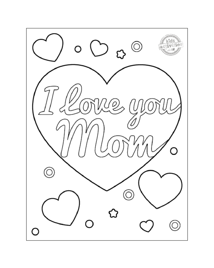 Oh So Sweet! I Love You Mom Coloring Pages for Kids | Kids Activities Blog