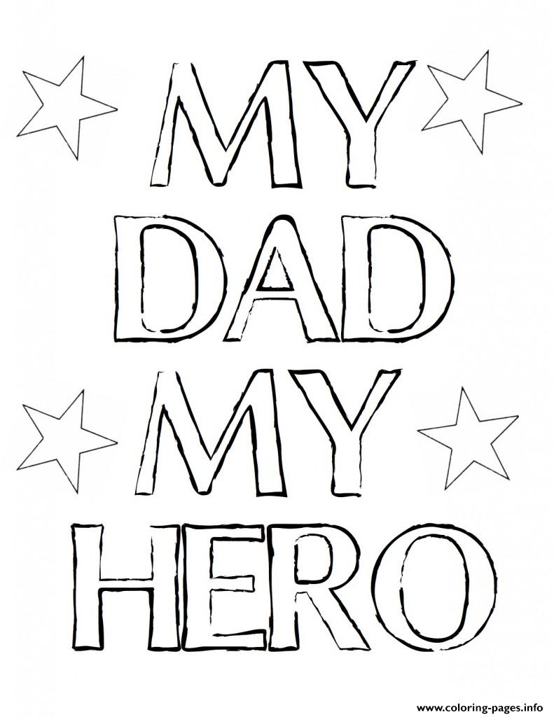 My Dad My Hero Fathers Day Coloring Pages Printable