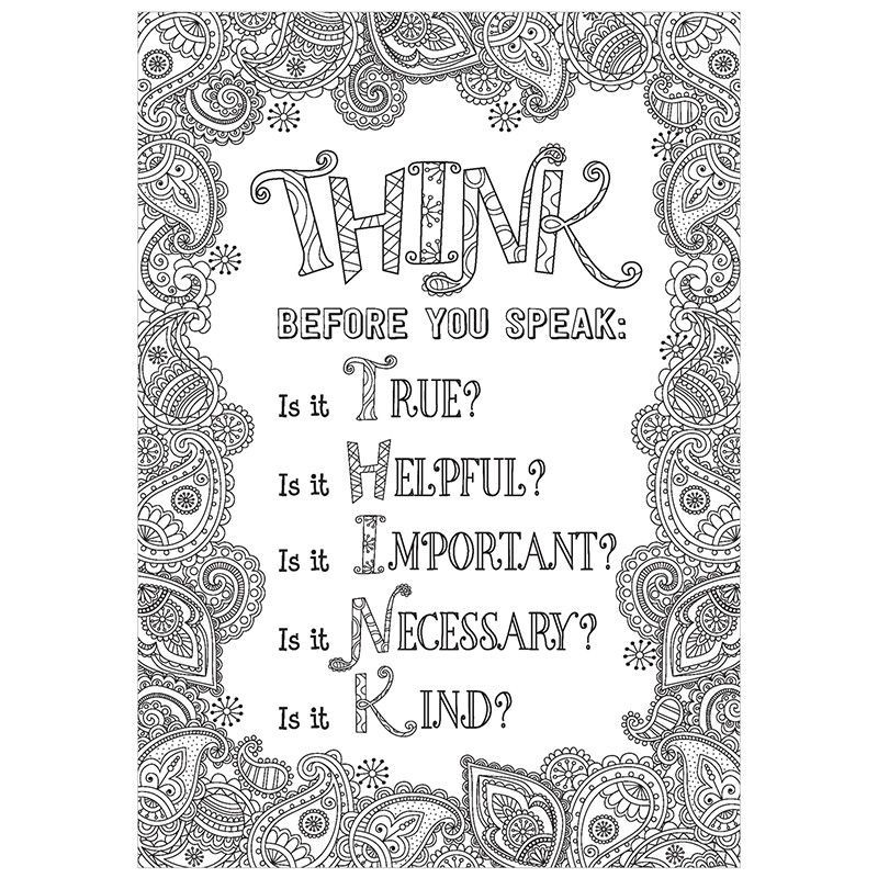 THINK BEFORE YOU SPEAK INSPIRE U | School coloring pages, Creative teaching  press, Think before you speak