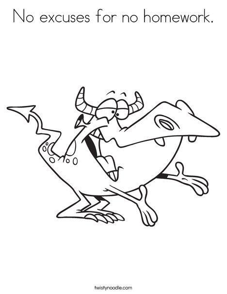 No excuses for no homework Coloring ...twistynoodle.com