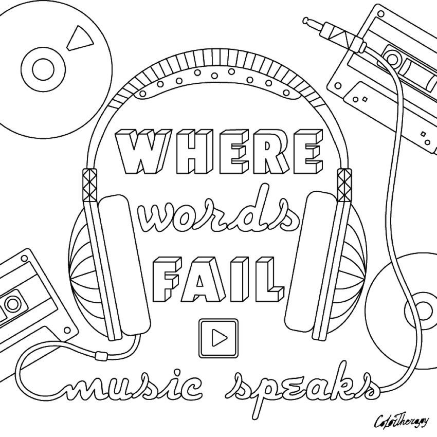 Music Speaks - Cool Coloring Pages ⋆ coloring.rocks! | Cool coloring pages,  Quote coloring pages, Color quotes