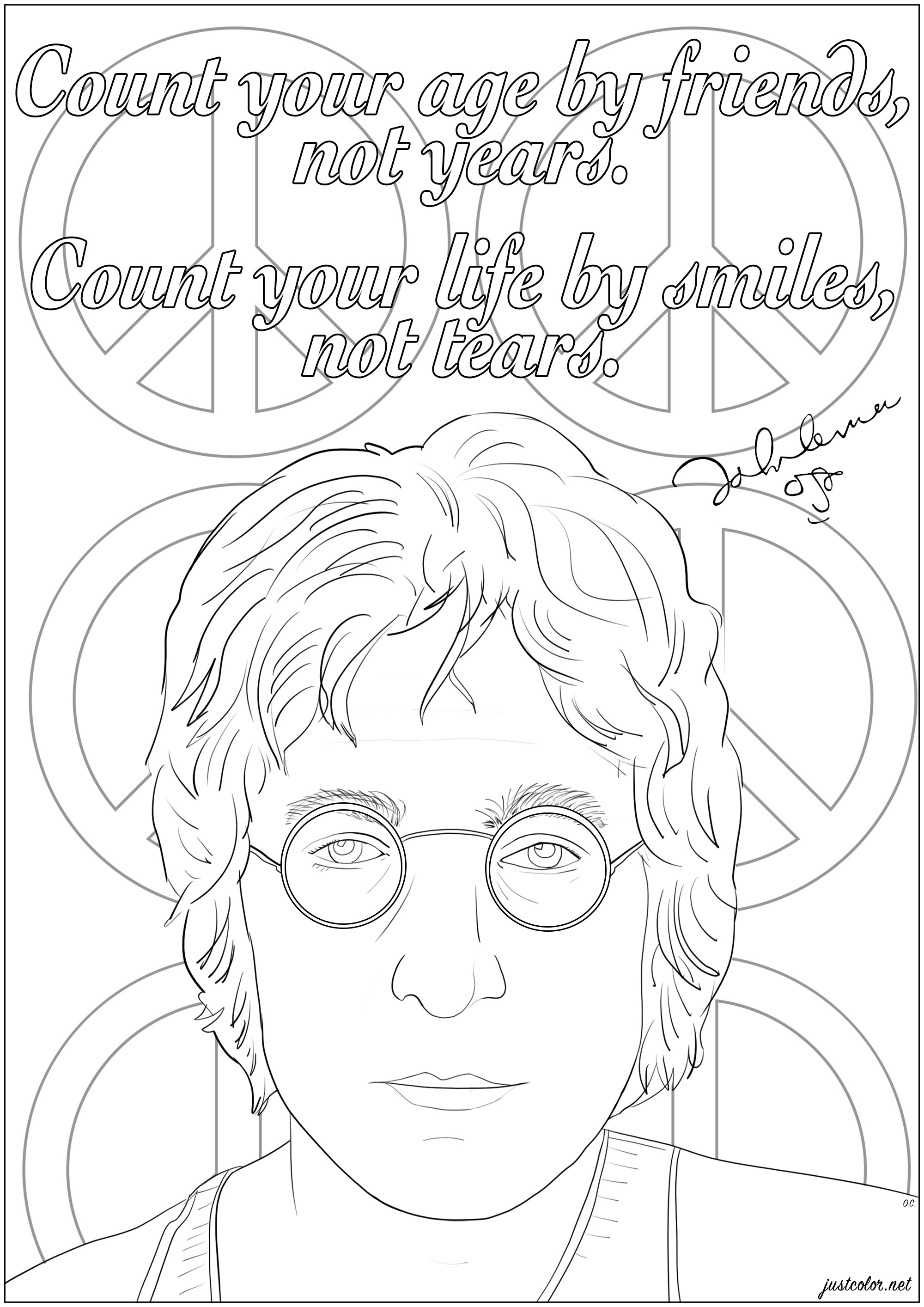 John Lennon : Count your age by friends, not years. Count your life by  smiles, not tears. - Positive & inspiring quotes Adult Coloring Pages