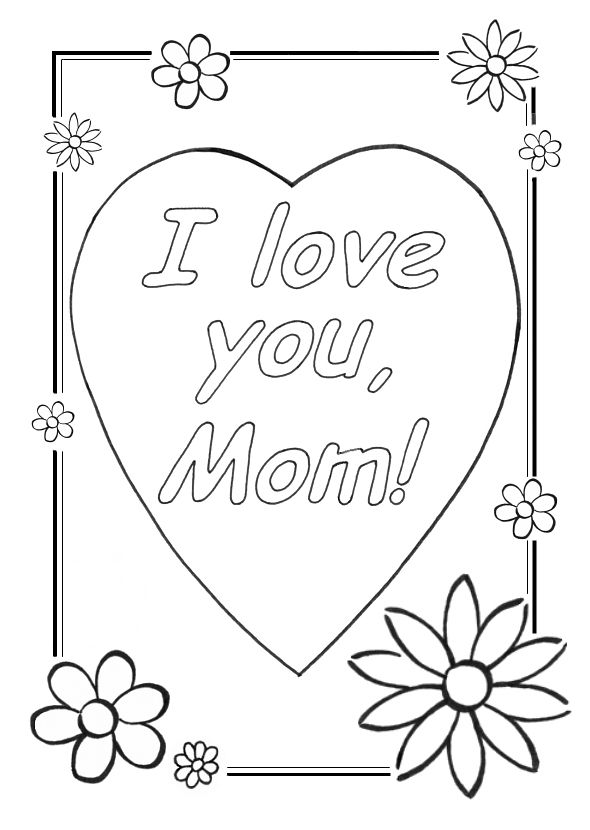 I Love You Mom Coloring Pages | Cool Christian Wallpapers | Mothers day coloring  pages, Mom coloring pages, Mother's day colors