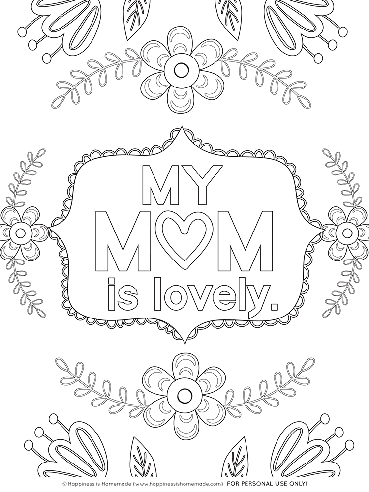 Mother's Day Printable Coloring Pages - Free Printables - Happiness is  Homemade