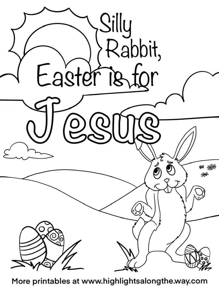 Silly Rabbit, Easter is for Jesus! Free Printable Coloring Page