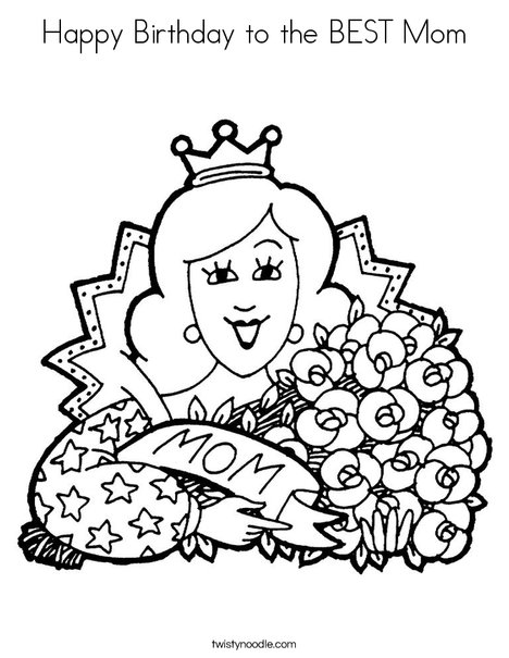Happy Birthday to the BEST Mom Coloring Page - Twisty Noodle
