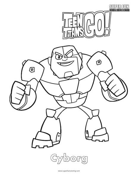 Cyborg- Teen Titans Go Coloring - Super Fun Coloring