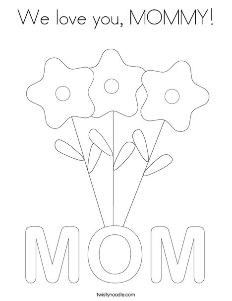 We love you, MOMMY Coloring Page - Twisty Noodle