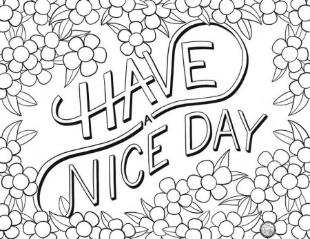 Have a nice day coloring page | Coloring pages to print, Coloring pages,  Coloring books