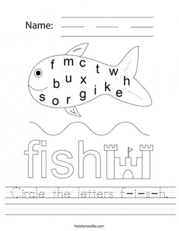 Circle the letters f-i-s-h Worksheet - Twisty Noodle
