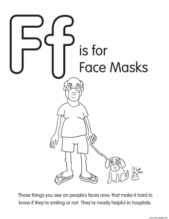 Print F is for Face Masks coloring pages | Coloring pages, Cool coloring  pages, Coloring pages to print