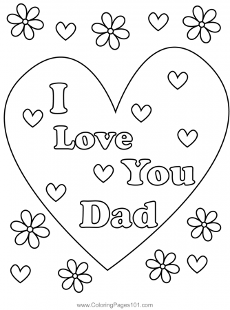 I Love You Dad Coloring Page for Kids - Free Father's Day Printable Coloring  Pages Online for Kids - ColoringPages101.com | Coloring Pages for Kids