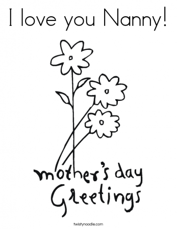 nanny coloring sheets - Google Search | Mothers day coloring pages, Mothers  day coloring sheets, Mother's day colors