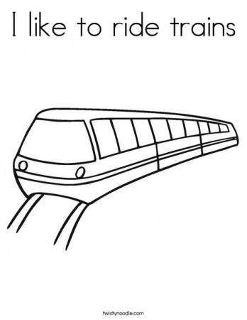 I like to ride trains Coloring Page - Twisty Noodle
