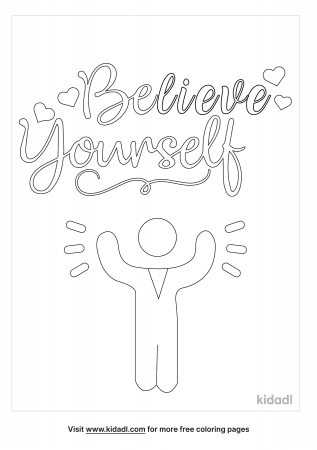 Believe Yourself Coloring Pages | Free Words & Quotes Coloring Pages |  Kidadl