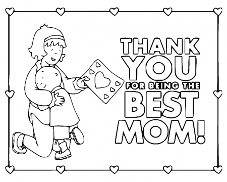 Thank You for Being the Best Mom Coloring Pages - Mother's Day Coloring  Pages - Coloring Pages For Kids And Adults