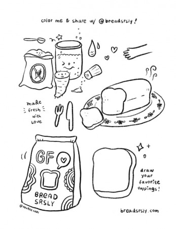 Bread SRSLY Coloring Page! – Bread SRSLY