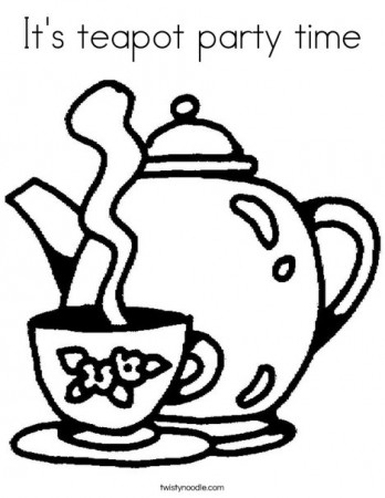 It's teapot party time Coloring Page - Twisty Noodle