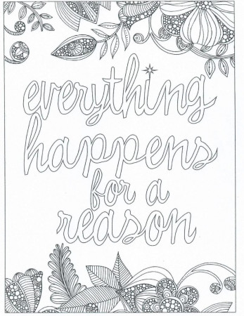 Coloring Pages : Everything Happens For Reason Coloring Page ...