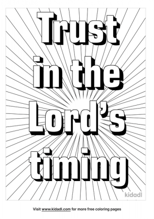 Trust In The Lords Timing Coloring Pages | Free Words & Quotes Coloring  Pages | Kidadl