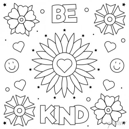 Be kind. coloring page. vector illustration of flowers. posters for the  wall • posters smile, kind, be | myloview.com