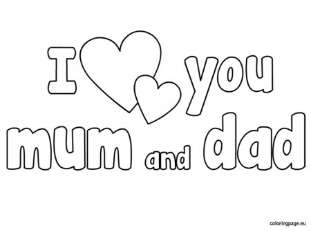 I Love You Mum and Dad Coloring Pages - Get Coloring Pages