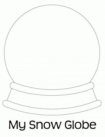 Coloring Pages : Most Brilliant Blank Snow Globe Coloring Page Print Color  Fun Pages Free Clip Art Globes Glitter Diy Christmas Plastic Unique  Cardinal Scaled Staggering Christmas Snow Globe Coloring Pages ~