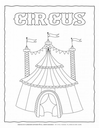 Circus Coloring Page - Circus tent | Planerium