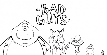 Bad Guys Coloring Pages - The Bad Guys Coloring Pages - Coloring Pages For  Kids And Adults