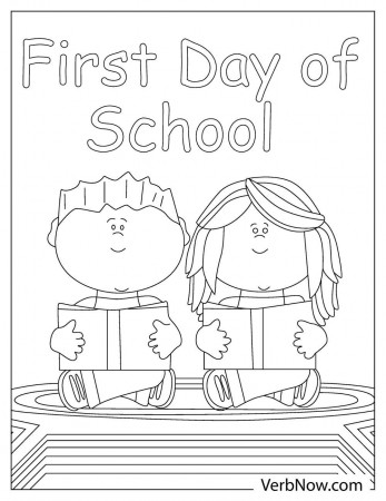 Free FIRST DAY OF SCHOOL Coloring Pages & Book for Download (Printable PDF)  - VerbNow