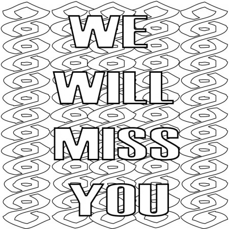 We Will Miss You Colouring Pages | Mom coloring pages, Miss you, Coloring  pages to print
