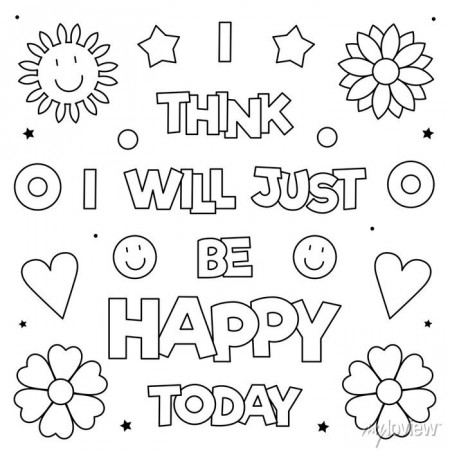 Inspirational phrase. coloring page. black and white vector illustration. •  wall stickers inspirational, phrase, happy | myloview.com