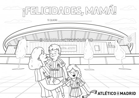 Atletico Madrid coloring page - Felicidades mamá - Wanda metropolitano