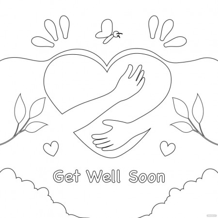 Free Get Well Soon Coloring Page - Download in Illustrator, EPS, SVG, JPG,  PNG | Template.net