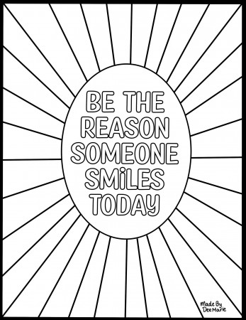Be The Reason Someone Smiles Coloring Page- Digital Download –  madebydeemarie