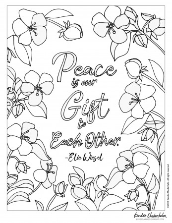 FREE Coloring Page Download — Peace and Blossoms, Elie Wiesel Quote —  Kendra Shedenhelm