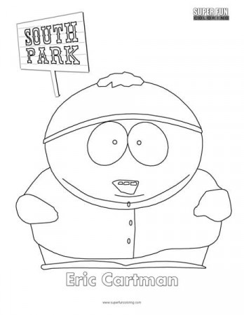 Eric Cartman- South Park Coloring Page - Super Fun Coloring