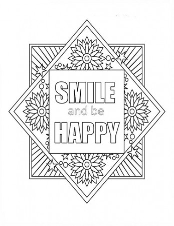 Get This Printable Adult Coloring Pages Quotes Smile and Be Happy !